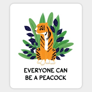 Everyone can be a peacock Sticker